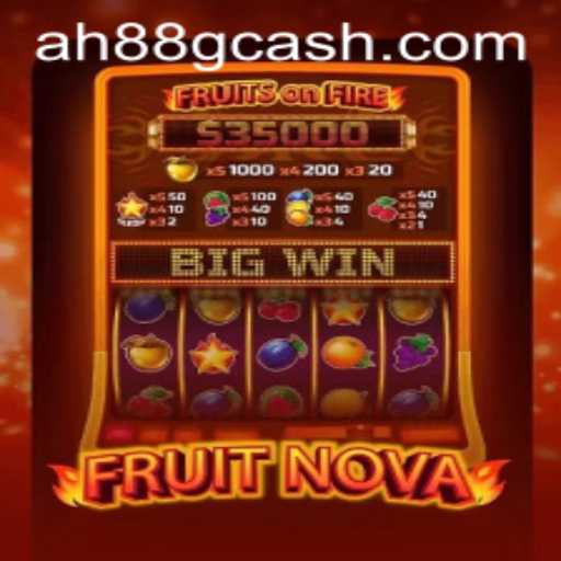 Exploring FruitNova: A Captivating Journey with AH88